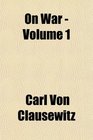 On War  Volume 1
