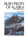 Bush Pilots of Alaska