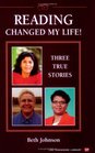 Reading changed my life: Three true stories