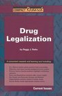 Drug Legalization Current Issues