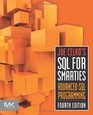 Joe Celko's SQL for Smarties Fourth Edition Advanced SQL Programming