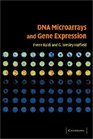 DNA Microarrays and Gene Expression  From Experiments to Data Analysis and Modeling