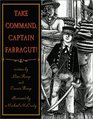 Take Command Captain Farragut