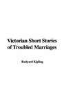 Victorian Short Stories of Troubled Marriages