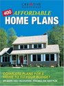 400 Affordable Home Plans Complete Plans for a Home to Fit Your Budget
