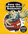 Save the Crashtest Dummies