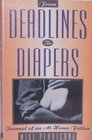 From Deadlines to Diapers Journal of an AtHome Father