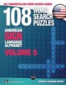 108 Word Search Puzzles with The American Sign Language Alphabet Vol 5 Standard Volume 5 Standard Edition