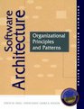 Software Architecture Organizational Principles and Patterns