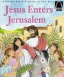 Jesus Enters Jerusalem Matthew 21111 Mark 11111 Luke 192838 John 121219 for Children