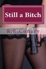 Still a Bitch Rachel Cord Confidential Investigations