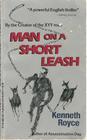 Man on a Short Leash