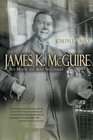 James K McGuire Boy Mayor and Irish Nationalist
