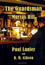 The Guardsman of Murray Hill