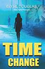 Time Change A Time Travel Romance Novel