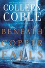 Beneath Copper Falls (Rock Harbor, Bk 6)