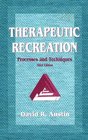 Therapeutic Recreation Processes and Techniques