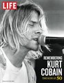 LIFE Remembering Kurt Cobain The Icon at 50
