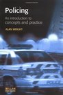 Policing An introduction to concepts and practice