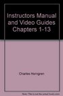 Instructors Manual and Video Guides Chapters 113