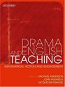 Drama and English Teaching Imagination Action and Engagement