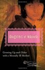 Daughters of Madness: Growing Up and Older with a Mentally Ill Mother (Women's Psychology)