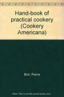 Handbook of practical cookery