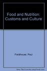 Food  Nutrition Customs  Culture