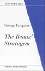 The Beaux Stratagem Drama and Literature  New Mermaids
