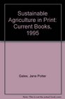Sustainable Agriculture in Print Current Books