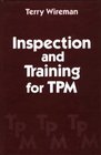 Inspection and Training for TPM
