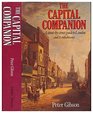The Capital Companion A StreetByStreet Guide to London and Its Inhabitants