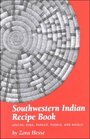 Southwestern Indian Recipe Book