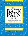 The Back Pain Book A SelfHelp Guide for Daily Relief of Neck  Back Pain