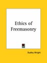 Ethics of Freemasonry