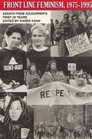 Front Line Feminism, 1975-1995: Essays from Sojourner's First 20 Years