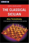 Chess Explained: The Classical Sicilian