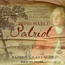 Improbable Patriot The Secret History of Monsieur de Beaumarchais the French Playwright Who Saved the American Revolution