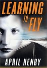 Learning to Fly: A Thriller