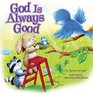 God Is Always Good