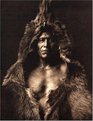 Native Nations : First North Americans as Seen by Edward Curtis