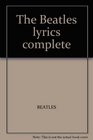The Beatles lyrics complete