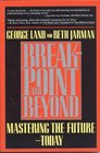 Breakpoint and Beyond: Mastering the Future Today