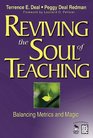 Reviving the Soul of Teaching Balancing Metrics and Magic