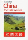 China the Silk Routes
