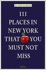 111 Places in New York That You Must Not Miss