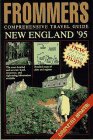 Frommer's Comprehensive Travel Guide New England '95 (Frommer's New England)