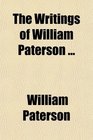 The Writings of William Paterson