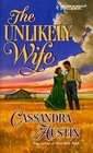 The Unlikely Wife (Harlequin Historical, No 462)