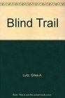 Blind Trail